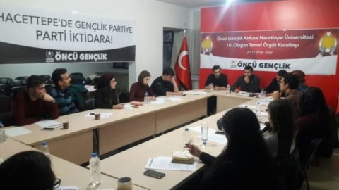 HACETTEPE ÜNİVERSİTESİ ÖNCÜ GENÇLİK TEMEL ÖRGÜT KURULTAYINI GERÇEKLEŞTİRDİ
