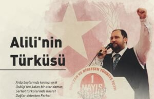 ALİLİ’NİN TÜRKÜSÜ