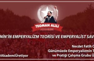 LENİN’İN EMPERYALİZM TEORİSİ VE EMPERYALİST SAVAŞ