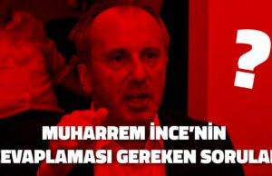 EMRE OFLAZ YAZDI: ❝MUHARREM İNCE’NİN CEVAPLAMASI GEREKEN SORULAR❞