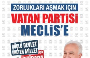 VATAN PARTİSİ SEÇİM BİLDİRGESİ