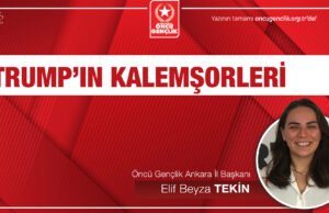 TRUMP’IN KALEMŞORLERİ