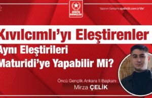 Kıvılcımlı’yı Eleştirenler Aynı Eleştirileri Maturidi’ye Yapabilir Mi?