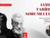 AYDININ TARİHSEL SORUMLULUĞU